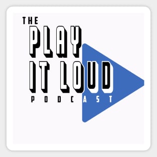 The Play It Loud Podcast Blue Logo Tee Light Colors Magnet